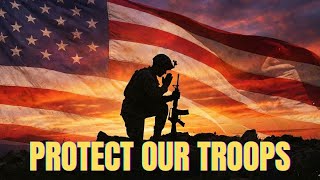 PROTECT OUR TROOPS 🛡️: A POWERFUL PRAYER FOR EVERY SOLDIER🙏🏼