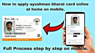 ayushman card kaise banaye mobile se online - at home | self registration ayushman card 2022