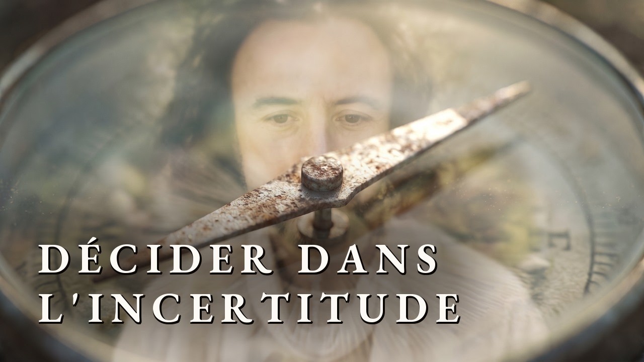 Comment décider dans l'incertitude ?