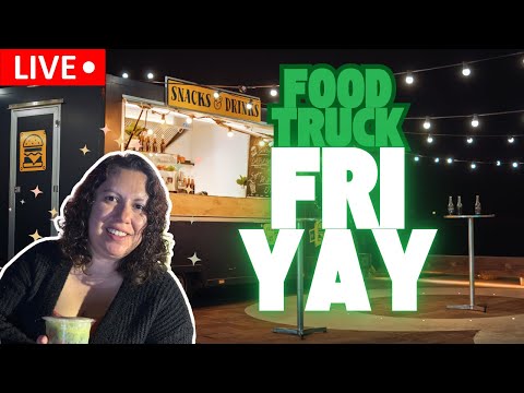 🔴 #LIVE Food Truck FriYay! #IRL #FoodTrucks