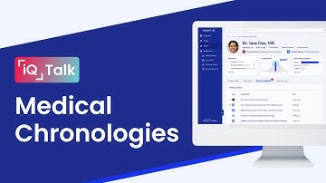 iQ Talk - Medical Chronologies