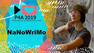 Famous Project for Awesome (P4A) 2019: NaNoWriMo Profile
