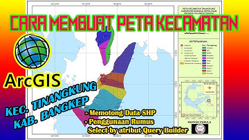 Tutorial Membuat Peta Administrasi Dengan Arcgis ||Cara Memotong Peta|| Penggunaan Query Builder SHP
