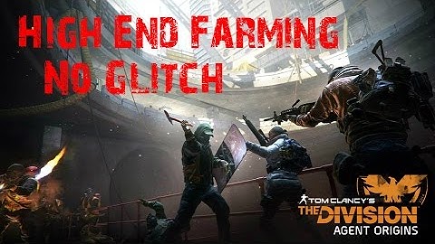 The Division |1.1 Non-Dark Zone/Glitch High-End Farming Speed Run | 1 Guaranteed High-End/5Min