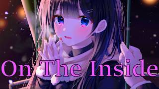 [Nightcore] On The Inside (Daughtry)