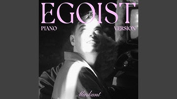 Egoist (Piano Version)