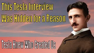Nikola Tesla's Lost Interview: The Hidden Intelligence Behind Human Creation
