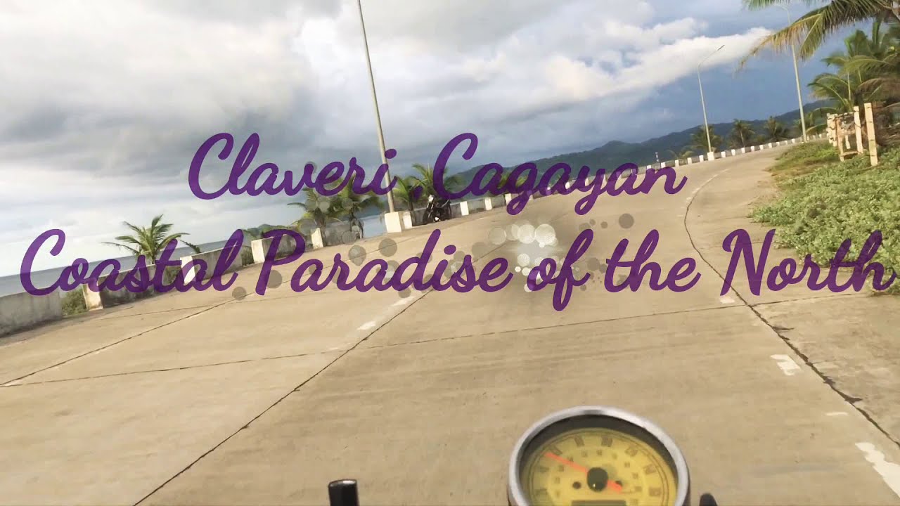 Claveria ,Cagayan /Coastal Paradise of the North