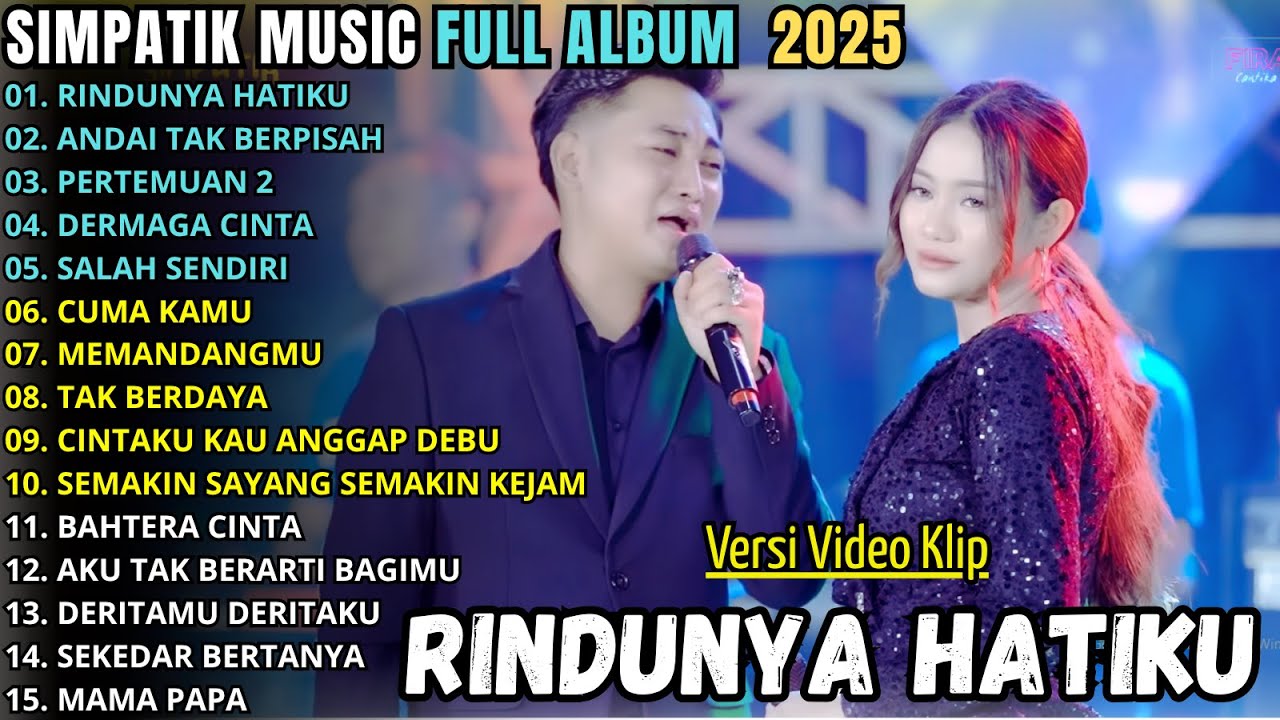 RINDUNYA HATIKU - FIRA CANTIKA - SIMPATIK MUSIC FULL ALBUM TERBARU 2025