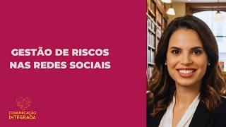 Gestão de risco nas redes sociais