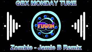 Zombie  Jamie B Remix  Gbx  Bounce  Dance  Club Anthem Banger  Andy Whitby