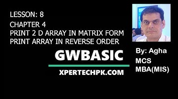 10 class computer chapter 4 Exercise programs Practical of GW BASIC –2d array matrix, reverse array
