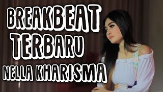 Download Lagu dj terbaru Nella kharisma Bisane mung nyawang breakbeat !!! MP3