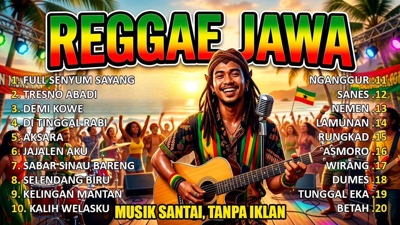 🌴🎧 Full Album Reggae Lagu Jawa Terbaru 2026 | Rege Rege Musik Santai ...