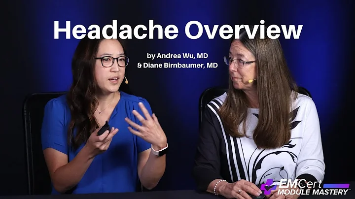 Headache Overview | EMCert Module Mastery (MyEMCer...