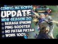 New Update!! Config ML Anti Lag 60FPs Super Speed + Ping Stabil |Mobile Legends Bang Bang