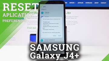 How to Reset App Preferences in SAMSUNG Galaxy J4+ - Restore App Configuration