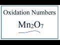 Oxidation Numbers in Mn2O7