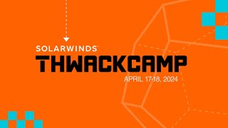 We looked into the future and saw you at THWACKcamp 2024