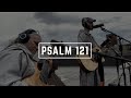 SHADE  // Psalm 121 // Brother Isaiah