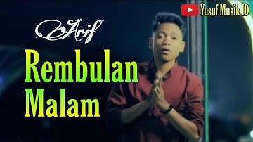Arief - Rembulan Malam (Official Lyrics Video)