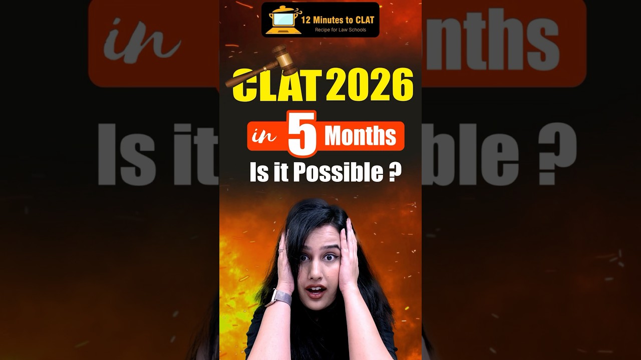 Can you Crack CLAT in 5 Months? | CLAT 2026 | Kriti Bhatnagar