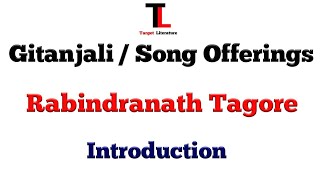 GITANJALI | SONG OFFERINGS | RABINDRANATH TAGORE | Target Literature