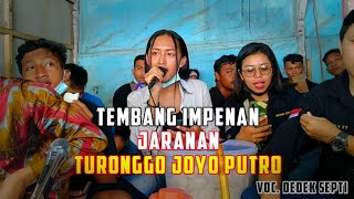 Tembang Impenan  Voc Dedek Septi  Lagu Jaranan Terbaru Jaranan Turonggo Joyo Putro