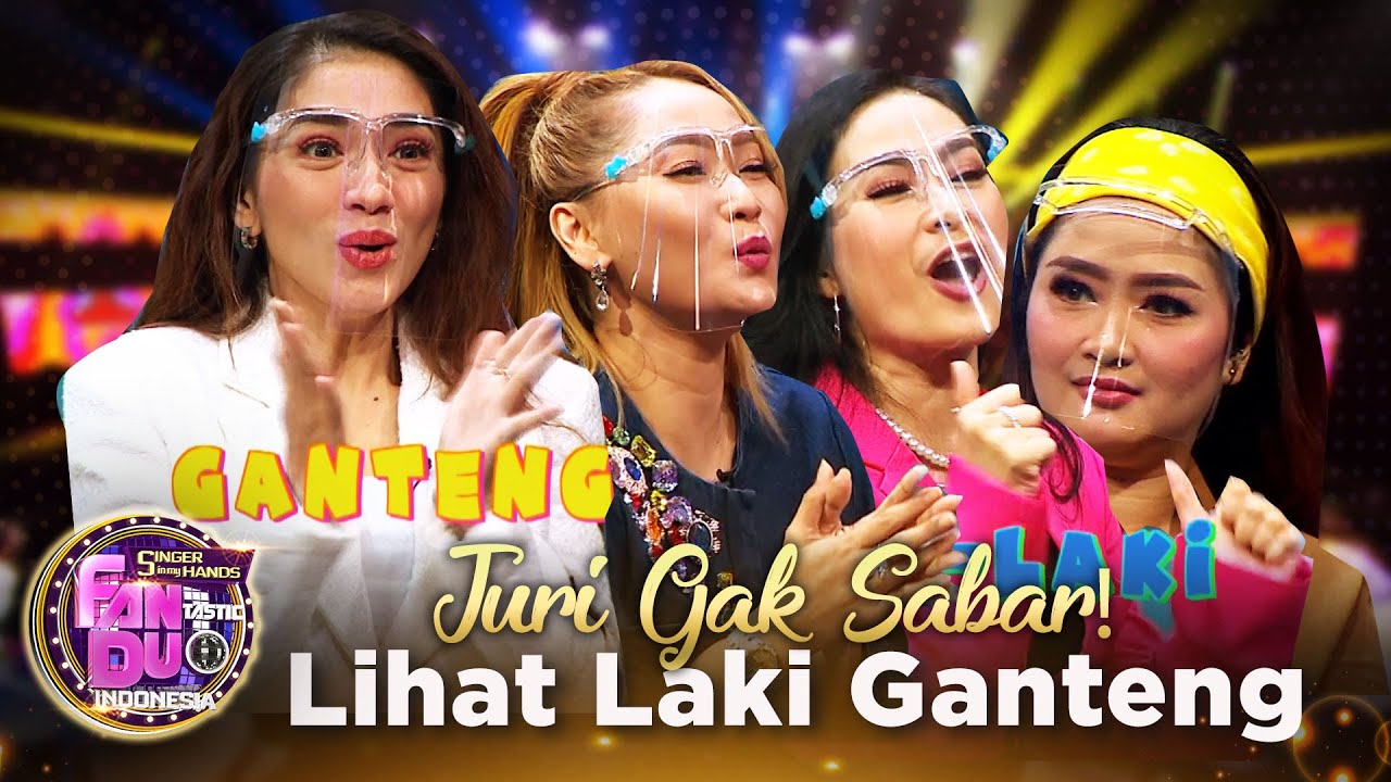 Juri Udah Gak Sabar! Lihat Laki Ganteng | FANTASTIC DUO MNCTV