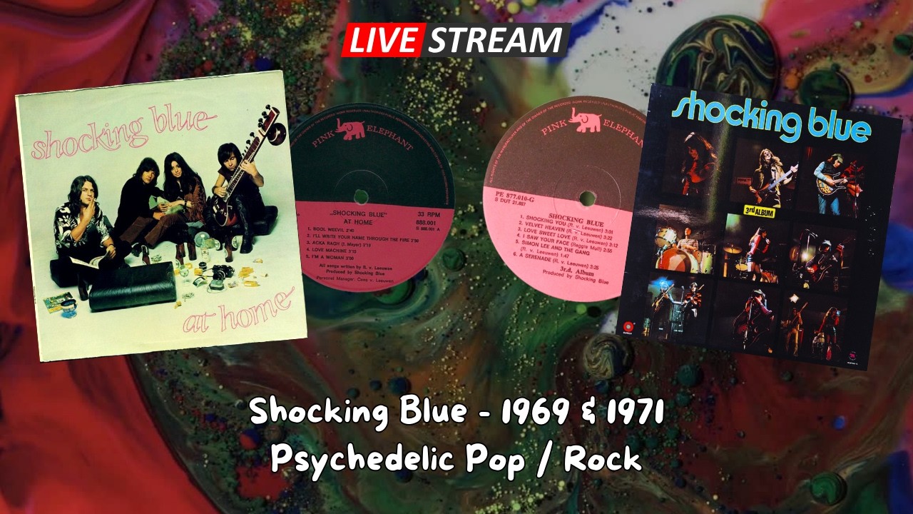 Shocking Blue: At Home & 3rd Album (1969-1971 Netherlands | Psychedelic Rock / Pop Rock / Nederbeat)