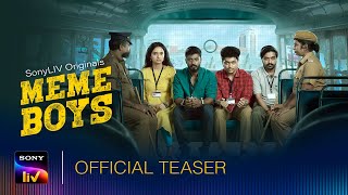 Meme Boys | Official Teaser | Tamil | SonyLIV Originals | Streaming Soon