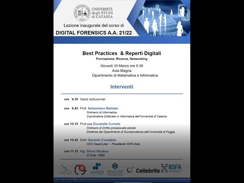 Digital Forensics @UniCT A.A 2021/22 - Lezione Inaugurale - Prof. Sebastiano Battiato