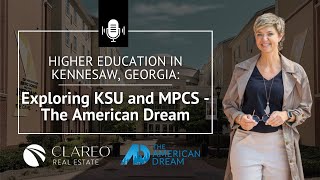 Higher Education in Kennesaw, Georgia: Exploring KSU and MPCS - The American Dream