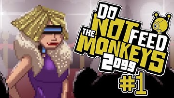 Do Not Feed The Monkeys 2099 Let
