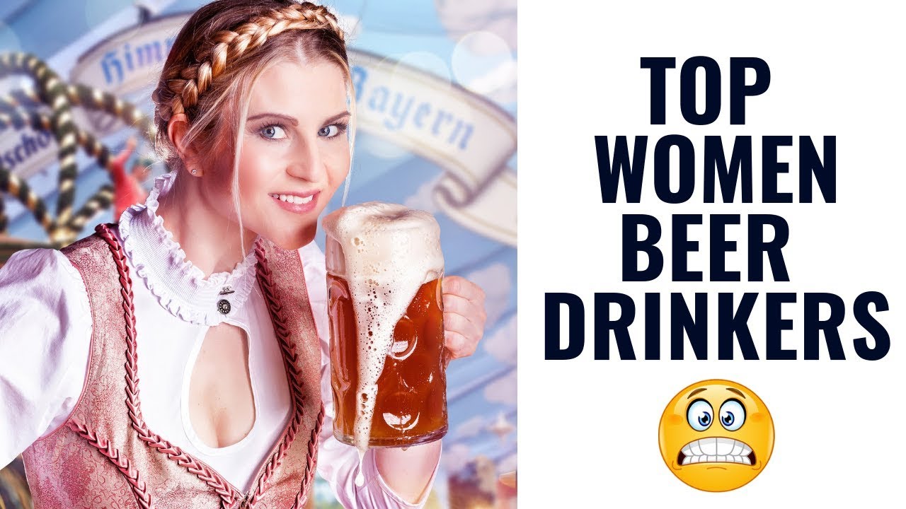Best female Beer Drinkers in the world YouTube