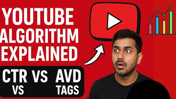 CTR vs AVD vs Tags | YouTube Algorithm Explained | YouTube Growth Tips 2025