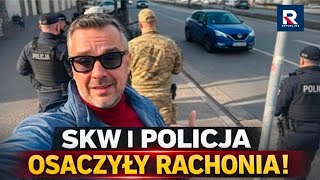Na Żywo Pilne Skw I Policja Osaczyły Rachonia Próba Przejęcia Nagrań Zgody