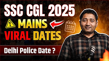 SSC CGL 2025 Mains Viral  Exam Date  ? #SSC cgl #ssc #ssccgl 