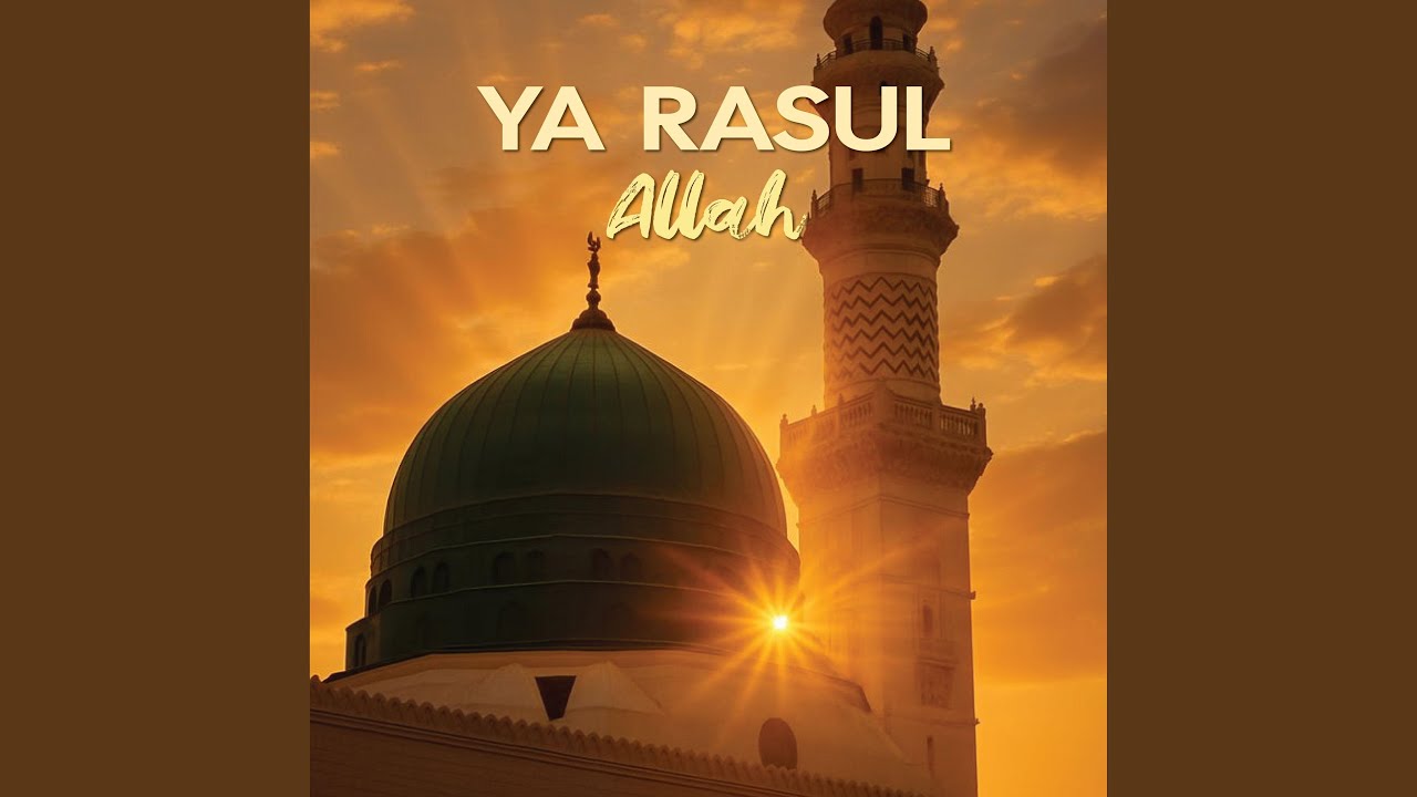 Ya Rasul Allah