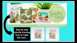 NEW Garden Party stamp launch from Tonic Studios