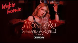 Lil Nas X - MONTERO (Call Me By Your Name) | Chamook 【Wakie Homie】