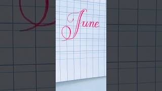 How To Write Month «June»🌸🌸🌸 In Cursive / Handwriting / Cursive / A to Z #handwriting #english