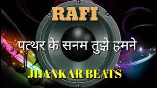 Pathhar ke Sanam tujhe hamane Jhankar Beats Remix Mohammad Rafi Song DJ Remix | instagram