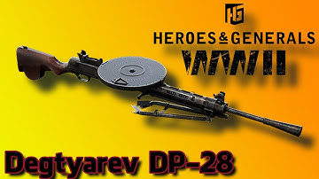 Heroes & Generals | DP-28 Montage