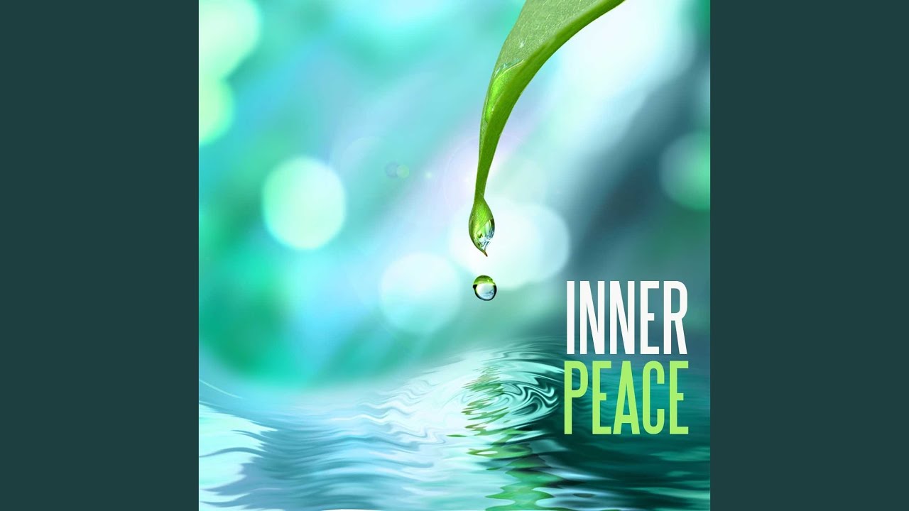 Inner Peace (Relaxing Sounds)