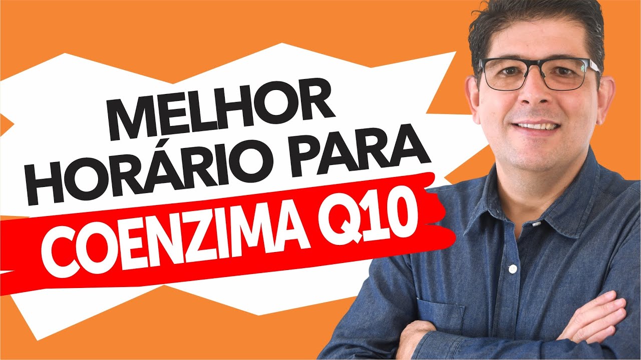 Melhor Horário para Tomar Coenzima Q10 [Guia Completo] | Dr Juliano ...