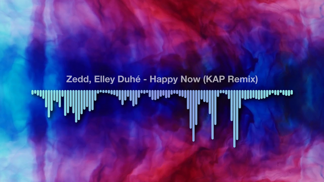 Zedd & Elley Duhé - Happy Now (KAP Remix) (Instrumental Cover)