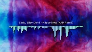 Zedd & Elley Duhé - Happy Now Kap Remix Instrumental Cover