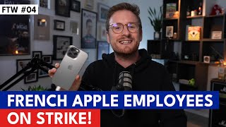 #4 French Apple Employees On Strike!