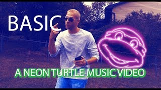 Basic Official Neon Turtle Music Video
